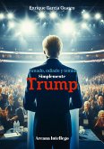 Amado, odiado y temido: Simplemente Trump (eBook, ePUB) Amado, odiado y temido: Simplemente Trump (eBook, ePUB)