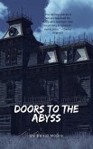 Doors to the Abyss (eBook, ePUB) Doors to the Abyss (eBook, ePUB)
