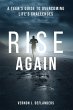 Rise Again: A Teen's Guide to... - Bild 1