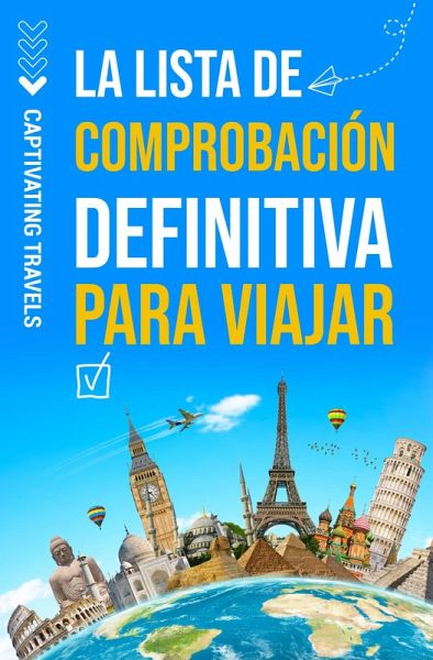 La lista de comprobación definitiva para viajar (eBook, ePUB)