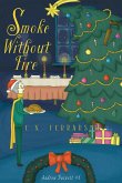 Smoke Without Fire (eBook, ePUB) Smoke Without Fire (eBook, ePUB)