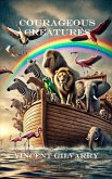 Courageous Creatures (eBook, ePUB) Courageous Creatures (eBook, ePUB)