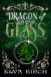 Dragon of Glass (Fae Shifter Knights,... - Bild 1