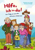 Hilfe, ich bin du! - Der Tag, an dem Bo plötzlich Oma war   (Mängelexemplar)