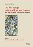 Das Alte Europa zwischen Krieg und Frieden Das Alte Europa zwischen Krieg und Frieden