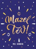 Mazel Tov! (eBook, ePUB) Mazel Tov! (eBook, ePUB)