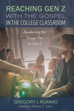 Reaching Gen Z with the Gospel in the College Classroom (eBook, ePUB)