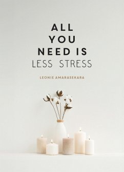 Cover All You Need is Less Stress (eBook, ePUB)