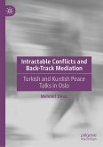 Intractable Conflicts and Back-Track Mediation (eBook, PDF)