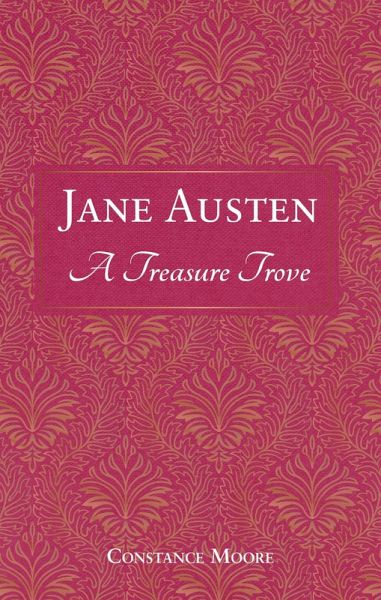 Jane Austen: A Treasure Trove (eBook, ePUB)