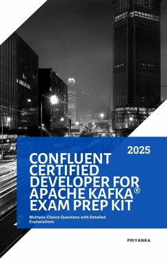 Cover Confluent Certified Developer for Apache Kafka® Exam kit (eBook, ePUB)