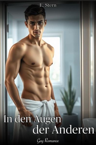 In den Augen der Anderen: Gay Romance (eBook, ePUB)