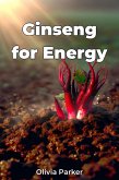 Ginseng for Energy (eBook, ePUB)