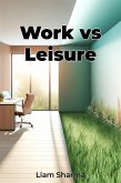 Work vs Leisure (eBook, ePUB)