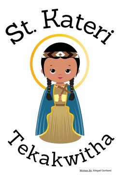 Cover St. Kateri Tekakwitha - Children's Christian Book - Lives of the Saints