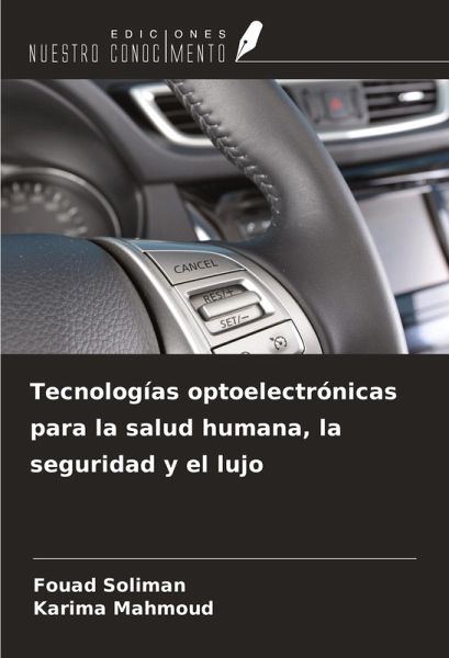 Tecnologías optoelectrónicas para la salud humana, la seguridad y el lujo