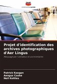 Projet d'identification des archives photographiques d'Aer Lingus Projet d'identification des archives photographiques d'Aer Lingus