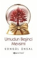 Umudun Besinci Mevsimi - Ünsal, Songül