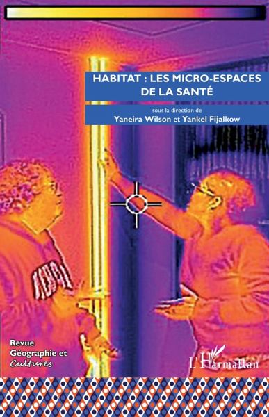 Habitat : les micro-espaces de la santé Habitat : les micro-espaces de la santé