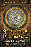 Spiral Dragon Dharma Gate Spiral Dragon Dharma Gate