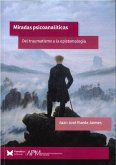 Miradas Psicoanaliticas del Traumatismo a la Epistemologia Miradas Psicoanaliticas del Traumatismo a la Epistemologia