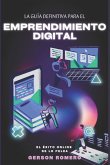 Emprendimiento Digital - Tu Guía hacia el Éxito Online