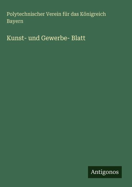 Kunst- und Gewerbe- Blatt