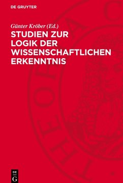 Studien zur Logik der wissenschaftlichen Erkenntnis