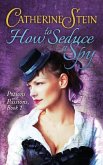 How to Seduce a Spy