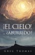 ¡EL CIELO!... ¿ABURRIDO? - Bild 1