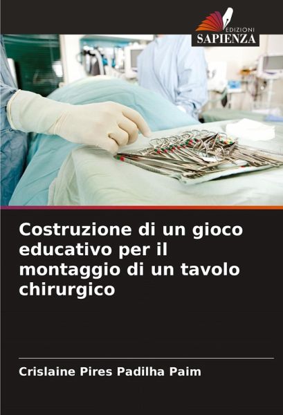 Costruzione di un gioco educativo per il montaggio di un tavolo chirurgico