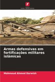 Armas defensivas em fortificações militares islâmicas