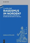 Rassismus im Norden? Rassismus im Norden?