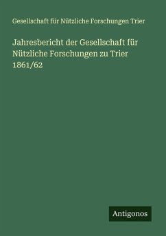 Cover Jahresbericht der Gesellschaft für Nützliche Forschungen zu Trier 1861/62