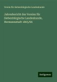 Jahresbericht des Vereins für Siebenbürgische Landeskunde, Hermannstadt 1865/66