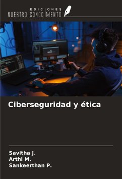 Ciberseguridad y ética - J., Savitha; M., Arthi; P., Sankeerthan