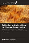 Actividad antimicrobiana de Miconia ligustroides