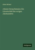 Johann Georg Hamann: Ein Literaturbild des vorigen Jahrhunderts