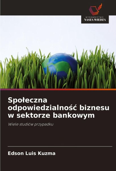 Spo¿eczna odpowiedzialno¿¿ biznesu w sektorze bankowym