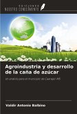 Agroindustria y desarrollo de la caña de azúcar Agroindustria y desarrollo de la caña de azúcar