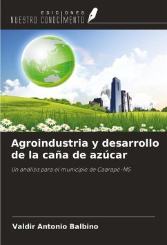 Cover Agroindustria y desarrollo de la caña de azúcar