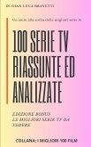 100 FILM riassunti ed analizzati EDIZIONE le migliori serie TV
