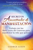 Secretos Ancestrales de Manifestación Secretos Ancestrales de Manifestación