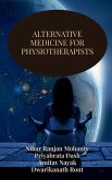 Alternative Medicine for Physiotherapists Alternative Medicine for Physiotherapists
