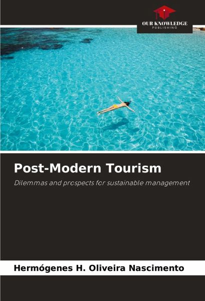 Post-Modern Tourism Post-Modern Tourism
