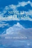 Neyse ki Günler Uzadi Neyse ki Günler Uzadi