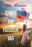 Icimde Bir Yolculuk Var Icimde Bir Yolculuk Var