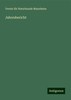 Jahresbericht - Mannheim, Verein für Naturkunde