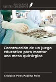 Construcción de un juego educativo para montar una mesa quirúrgica