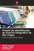 Projeto de identificação do arquivo fotográfico da Aer Lingus Projeto de identificação do arquivo fotográfico da Aer Lingus